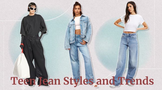 Teen Jean Styles and Trends